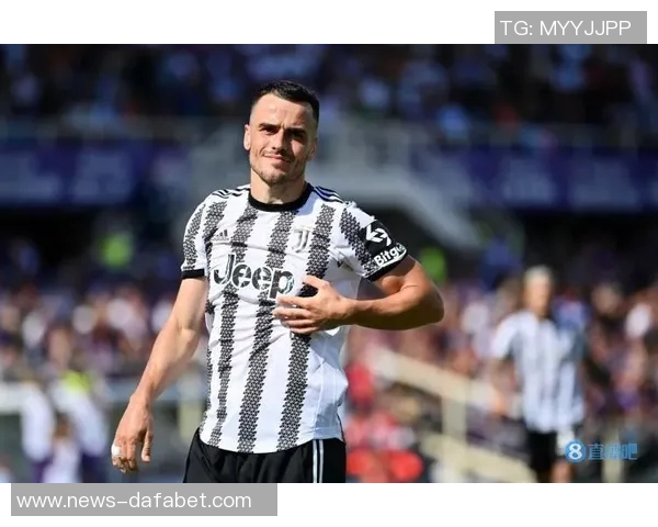 科斯蒂奇全力争取续约尤文计划冬春之交展开谈判