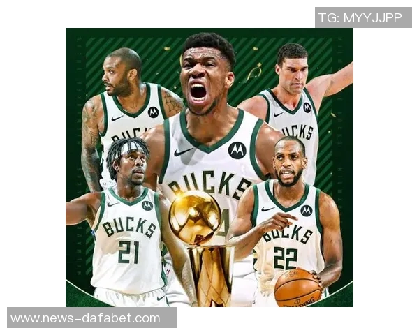 雄鹿全力以赴补强阵容却难挽留字母哥的最终命运